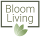 Bloom Living